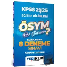 2025 KPSS Eğitim Bilimleri ÖSYM Ne Sorar Tamamı Çözümlü 8 Fasikül Deneme Sınavı