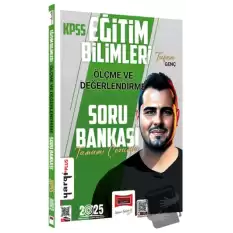 2025 KPSS Eğitim Bilimleri Tamamı Çözümlü Ölçme ve Değerlendirme Soru Bankası