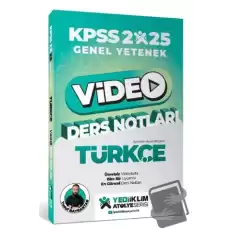 2025 KPSS Genel Yetenek Atölye Serisi Türkçe Video Ders Notları