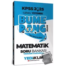 2025 KPSS Genel Yetenek Bumerang Matematik Tamamı Çözümlü Soru Bankası