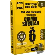 2025 KPSS Genel Yetenek Genel Kültür Konu Konu Düzenlenmiş Tamamı Çözümlü Çıkmış Sorular Son 6 Sınav