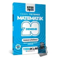 2025 KPSS Genel Yetenek Matematik Tamamı Çözümlü 20 Deneme