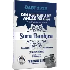 2025 ÖABT Din Kültürü ve Ahlak Bilgisi Soru Bankası