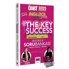 2025 ÖABT İngilizce Öğretmenliği The Key To Success Başucu Tamamı Çözümlü Soru Bankası