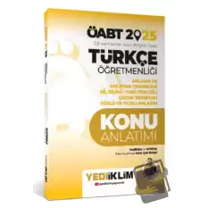 2025 ÖABT Türkçe Öğretmenliği Anlama ve Anlatma Teknikleri Dil Bilimi Yeni Türk Dili Çocuk Edebiyatı Sözlü ve Yazılı Anlatım Konu Anlatımı