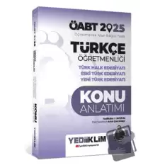 2025 ÖABT Türkçe Öğretmenliği Türk Halk Edebiyatı Eski Türk Edebiyatı Yeni Türk Edebiyatı Konu Anlatımı