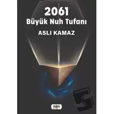 2061 Büyük Nuh Tufanı