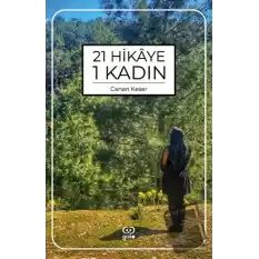 21 Hikaye 1 Kadın