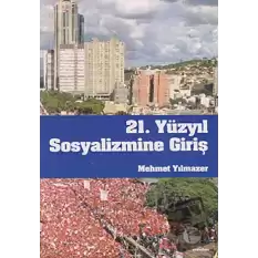 21. Yüzyıl Sosyalizmine Giriş