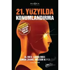 21. Yüzyılda Konumlandırma