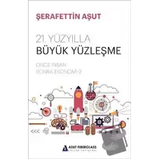 21. Yüzyılla Büyük Yüzleşme