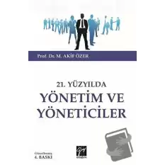 21.Yüzyılda Yönetim ve Yöneticiler