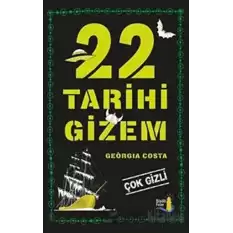 22 Tarihi Gizem