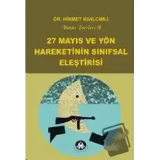 27 Mayıs ve Yön Hareketinin Sınıfsal Eleştirisi