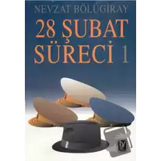 28 Şubat Süreci  1