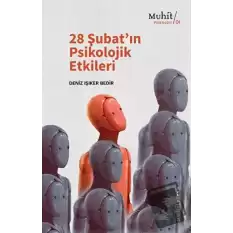 28 Şubat’ın Psikolojik Etkileri