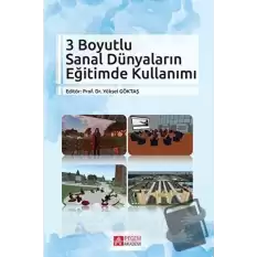 3 Boyutlu Sanal Dünyaların Eğitimde Kullanımı