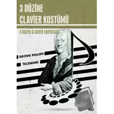 3 Düzine Clavier Kostümü