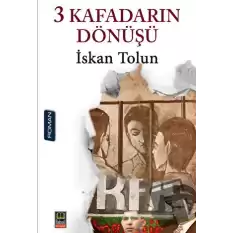 3 Kafadarın Dönüşü