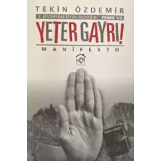 3. Milenyum Siyasi Doktrini Yeter Gayrı!