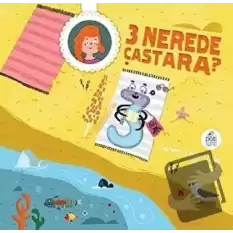 3 Nerede Çastara?