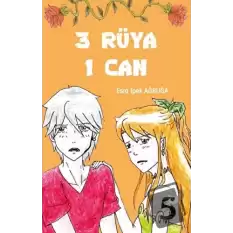 3 Rüya 1 Can