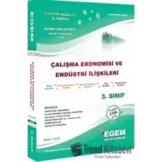 3. Sınıf Çalışma Ekonomisi ve Endüstri İlişkileri Konu Anlatımlı Soru Bankası