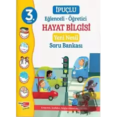 3. Sınıf Eğlenceli - Öğretici İpuçlu Hayat Bilgisi Yeni Nesil Soru Bankası