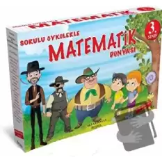 3. Sınıf Sorulu Öykülerle Matematik Dünyası