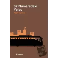 32 Numaradaki Yolcu