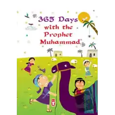 365 Days With The Prophet Muhammad (Ciltli)