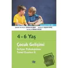 4 - 6 Yaş Çocuk Gelişimi