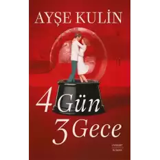 4 Gün 3 Gece