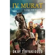 4. Murat - Gürz ve Zafer