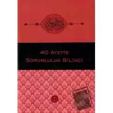 40 Ayette Sorumluluk Bilinci