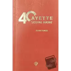 40 Ayette Sosyal Hayat