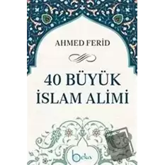 40 Büyük İslam Alimi (Ciltli)