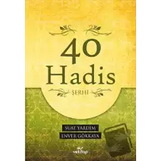 40 Hadis Şerhi