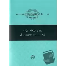 40 Hadiste Ahiret Bilinci