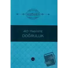 40 Hadiste Doğruluk