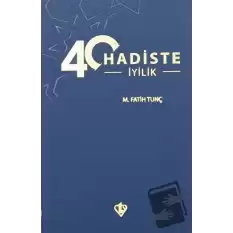 40 Hadiste İyilik