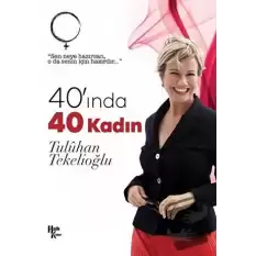 40 ında 40 Kadın