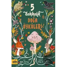 5 Dakikalık Doğa Öyküleri (Ciltli)