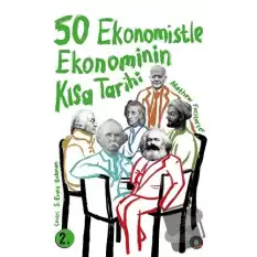 50 Ekonomistle Ekonominin Kısa Tarihi