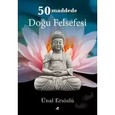 50 Maddede Doğu Felsefesi