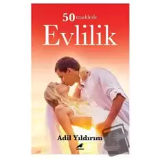 50 Maddede Evlilik