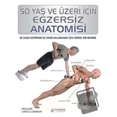 50 Yaş ve Üzeri İçin Egzersiz Anatomisi