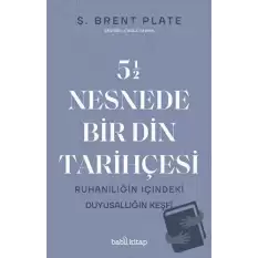 5,5 Nesnede Bir Din Tarihçesi