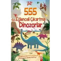 555 Eğlenceli Çıkartma - Dinozorlar