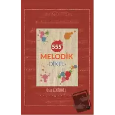 555 Melodik Dikte